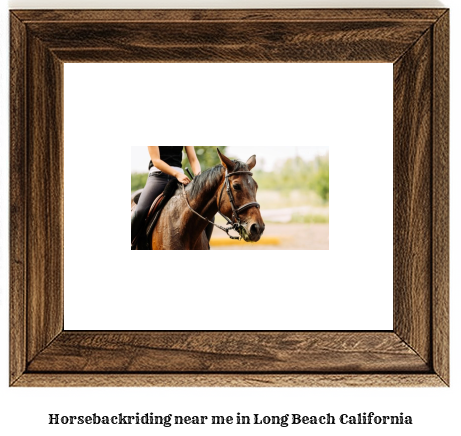 horseback riding near me in Long Beach, California